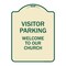 Signmission Visitor Parking Welcome to Our Church Heavy-Gauge Aluminum Sign, 24" x 18", TG-1824-22723 A-DES-TG-1824-22723 - alternate 1